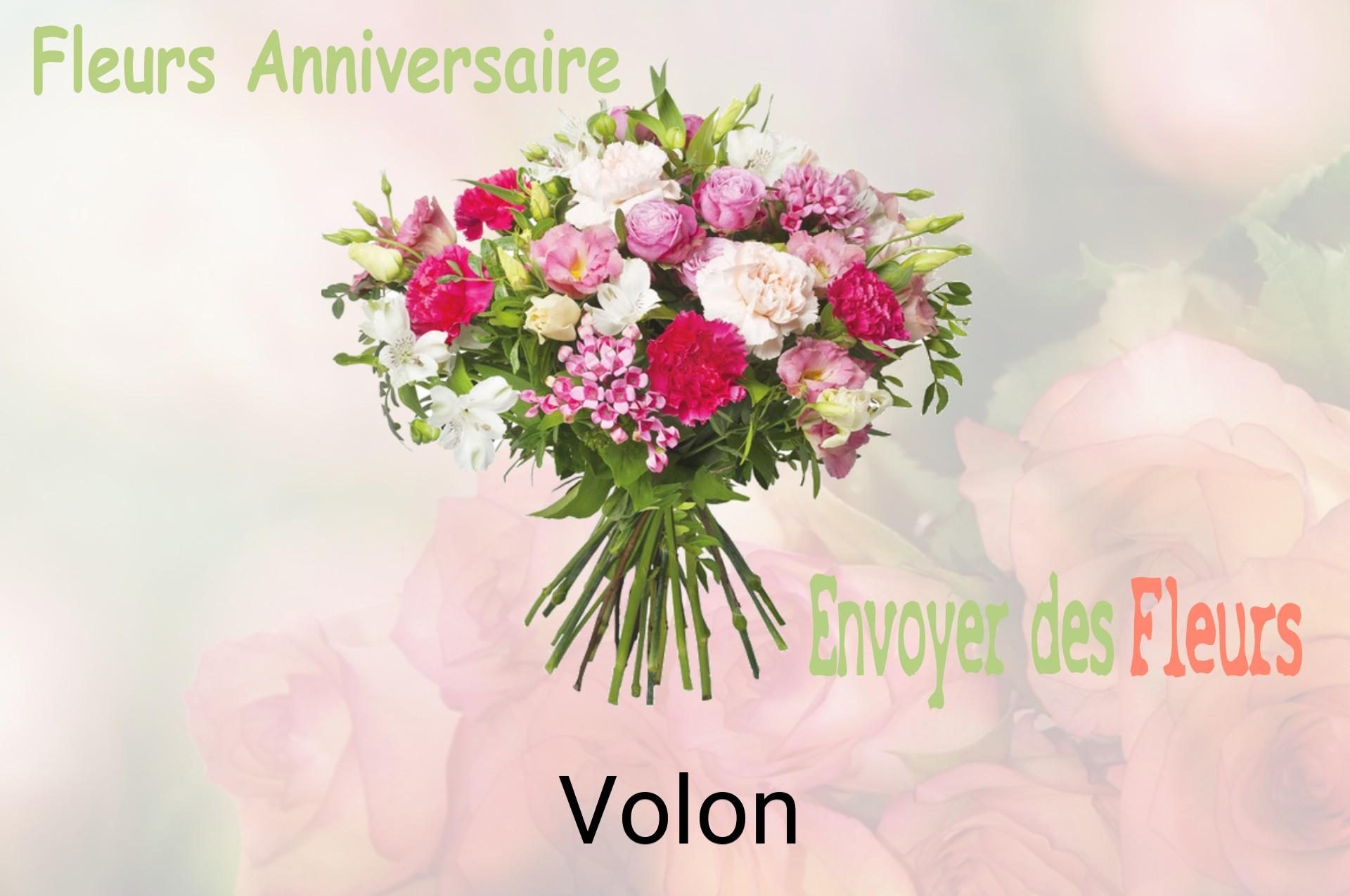 Bouquet de fleurs d’anniversaire livré à Volon